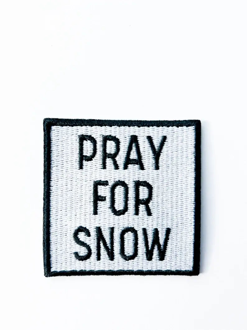 Field Trip Threads - Pray for Snow Embroidered Iron-On Patch for Hat & Clothing