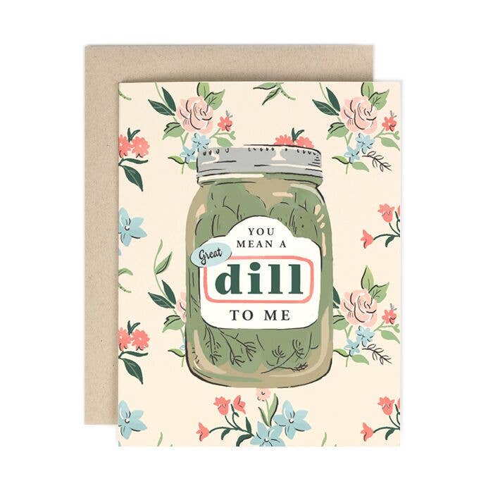 Amy Heitman - Great Dill Greeting Card