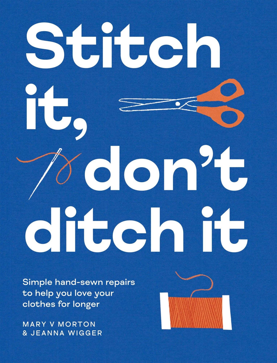 Chronicle Books - Stitch It, Don't Ditch It
