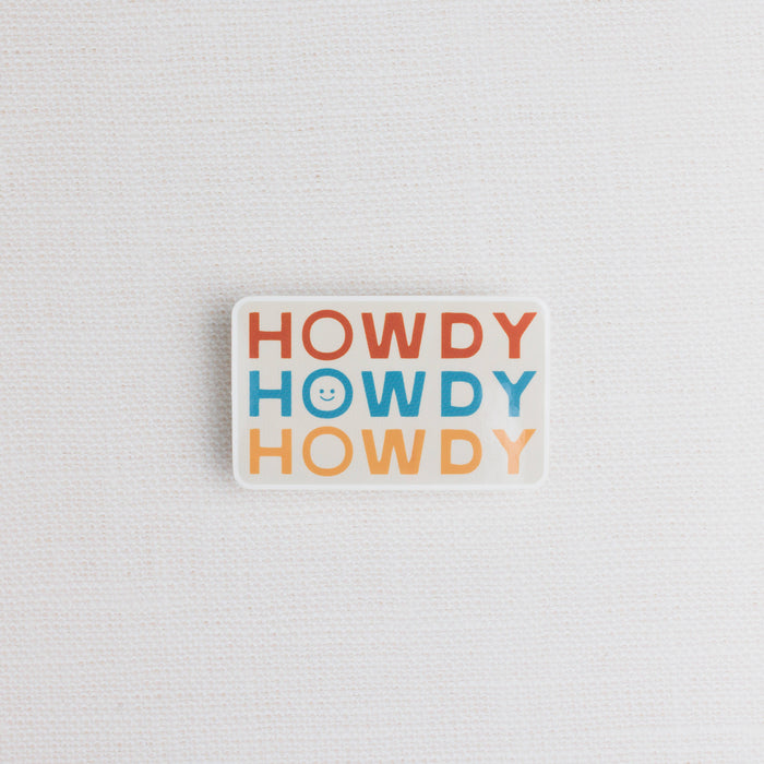 Morgan Lacey Hart - Howdy Howdy Howdy Sticker