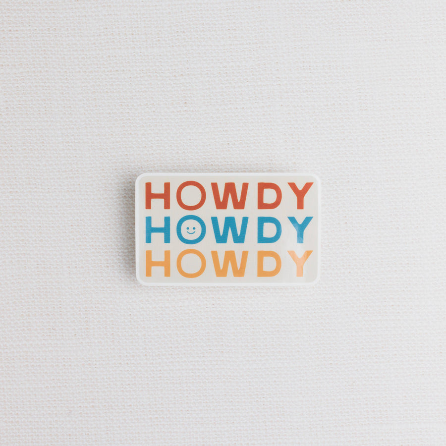 Morgan Lacey Hart - Howdy Howdy Howdy Sticker