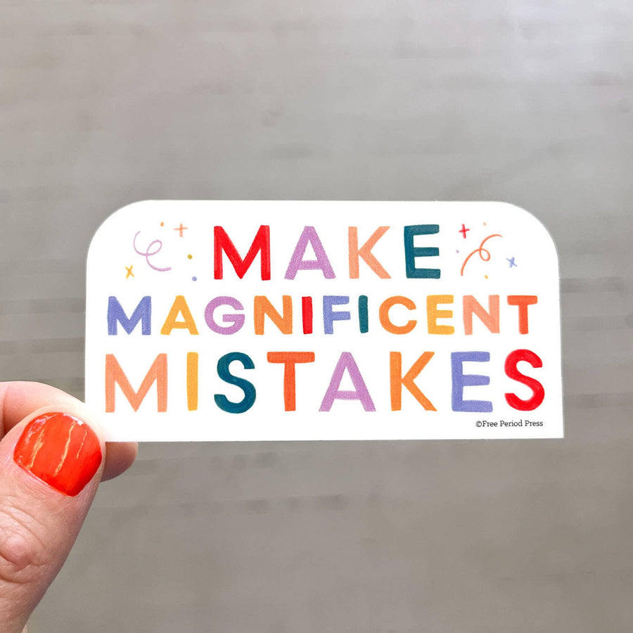 Make Magnificent Mistakes Vinyl Decal Sticker