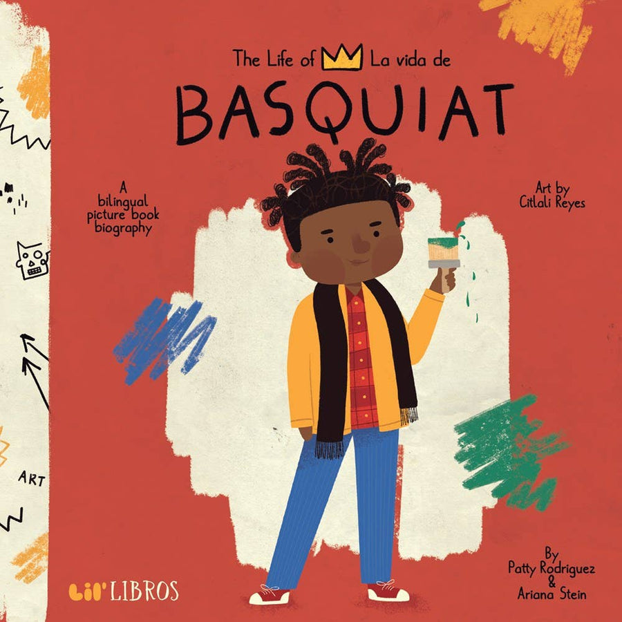 Life of / La vida de Basquiat A Lil' Libros Bilingual Book