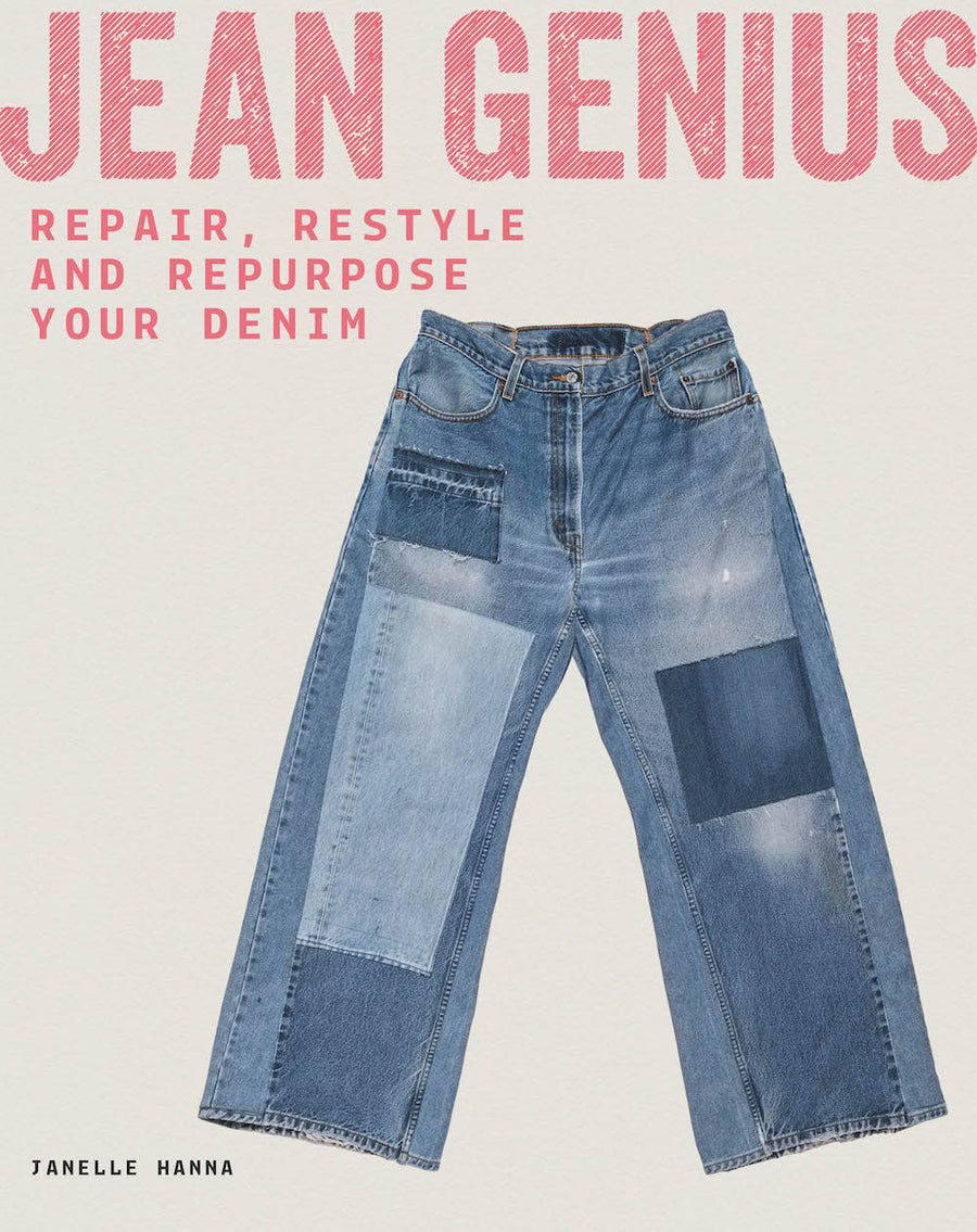 Abrams - Jean Genius: Repair, Reimagine & Repurpose Your Denim