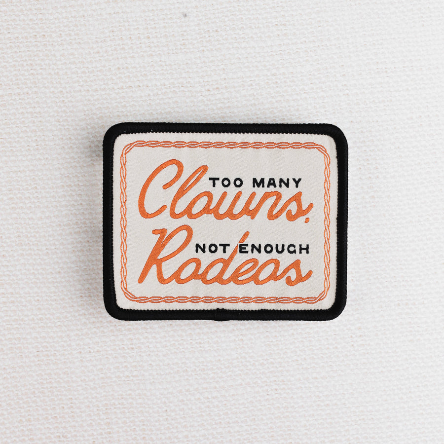 Morgan Lacey Hart - Too Many Clowns, Not Enough Rodeos Patch