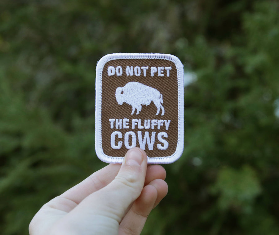 Squatchy - Do Not Pet The Fluffy Cows, Iron on Embroidered Patch