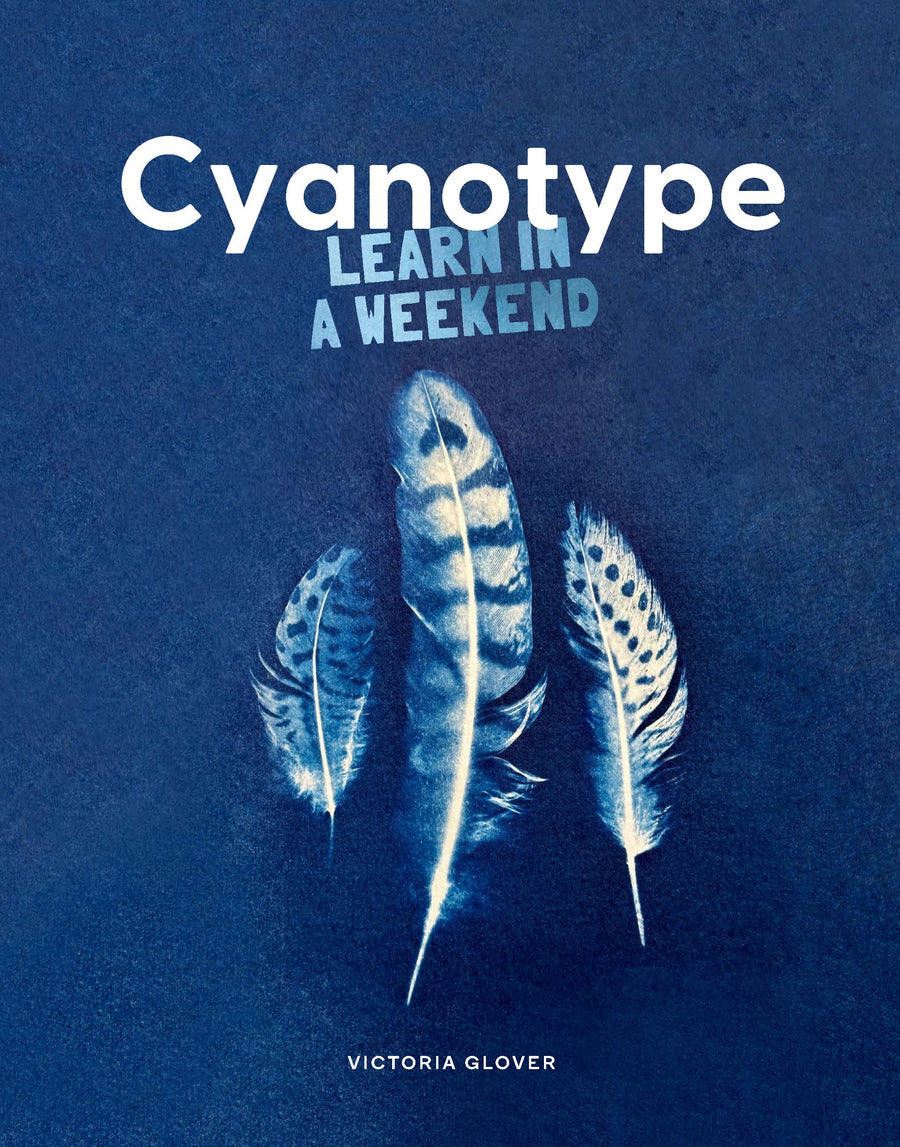 Abrams - Cyanotype: Learn in a Weekend