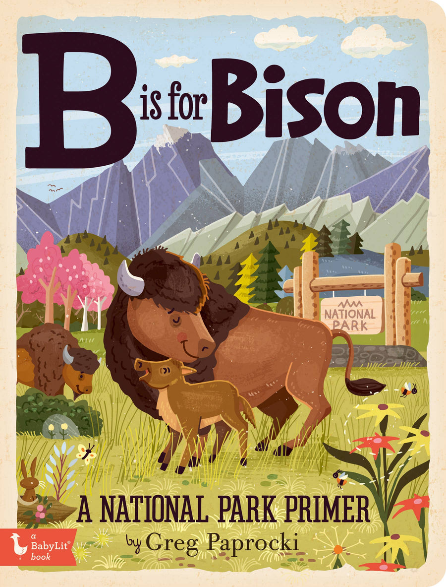 B is for Bison; A National Parks Alphabet