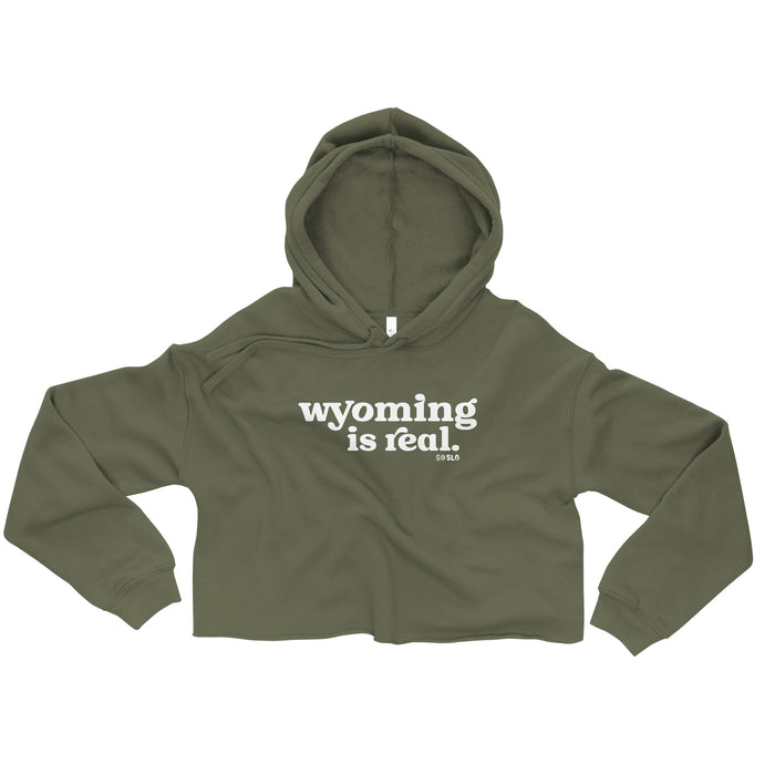 Gals Wyoming is Real Crop Hoodie